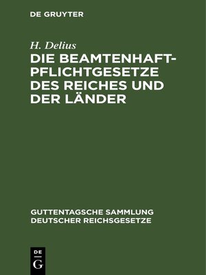 cover image of Die Beamtenhaftpflichtgesetze des Reiches und der Länder